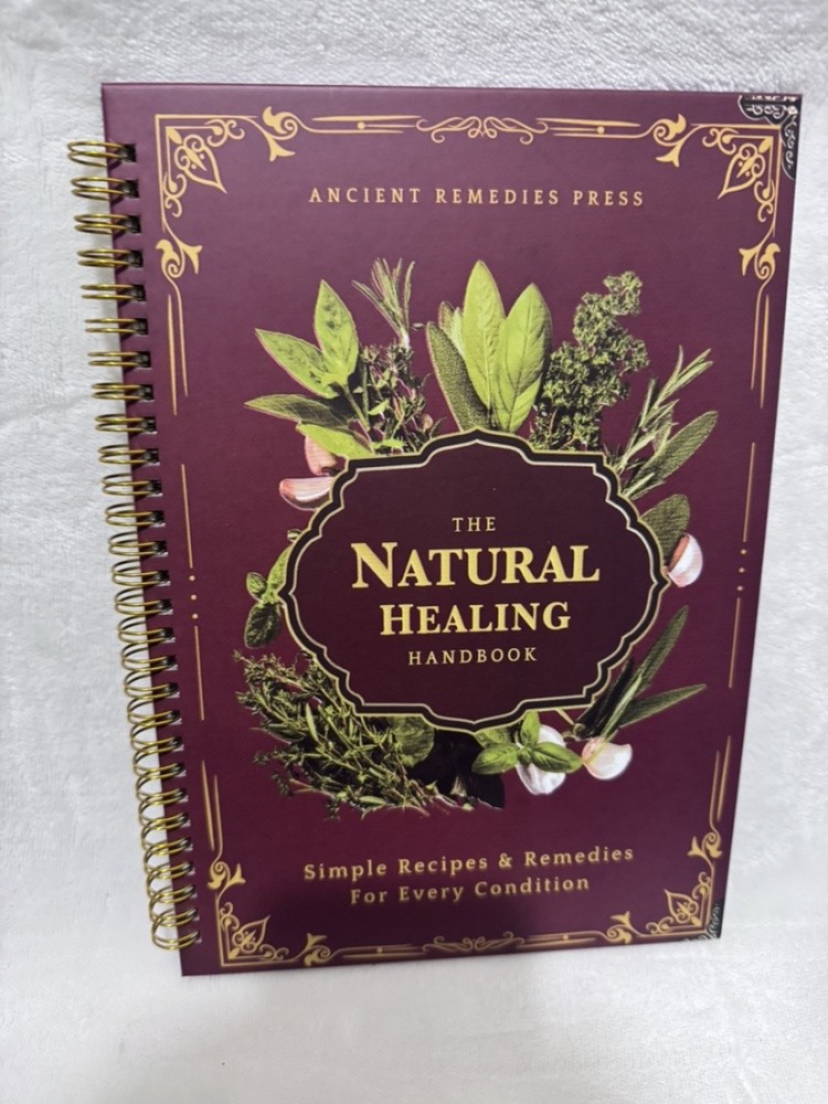 The Natural Healing Handbook, Spiral Guide Herbal Remedies & Natural Care